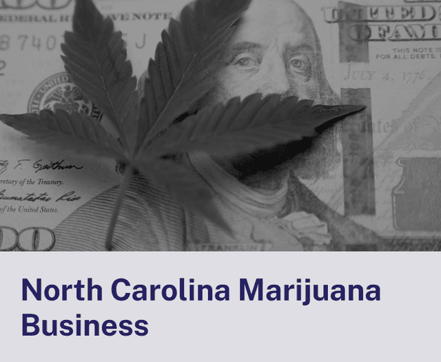 North Carolina Marijuana Business