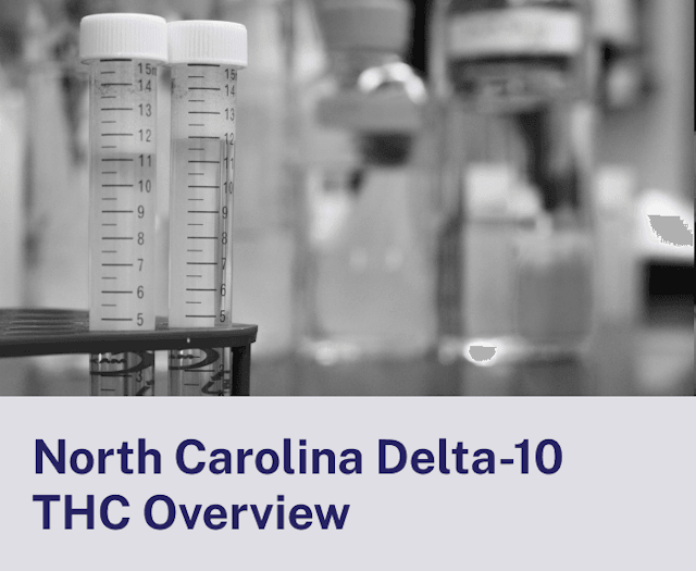 North Carolina Delta-10 THC Overview