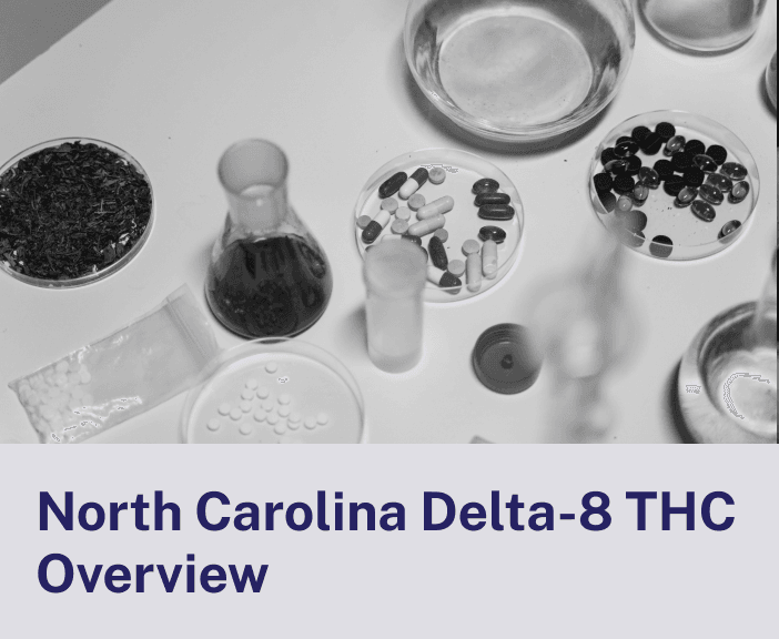 North Carolina Delta-8 THC Overview