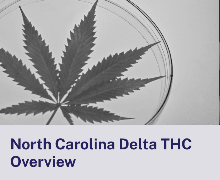 North Carolina Delta THC Overview